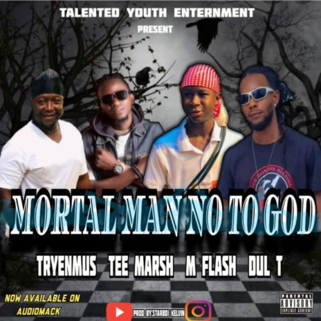 Motal man no to god | Boomplay Music