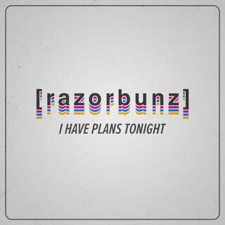 I Have Plans Tonight lyrics | Boomplay Music