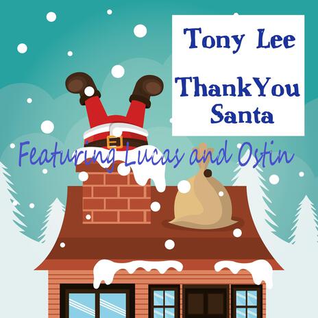 Thank you Santa with Lucas and Ostin. | Boomplay Music