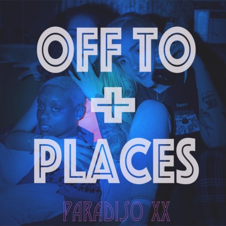 Off to Places | Boomplay Music