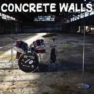 Concrete Walls lyrics | Boomplay Music