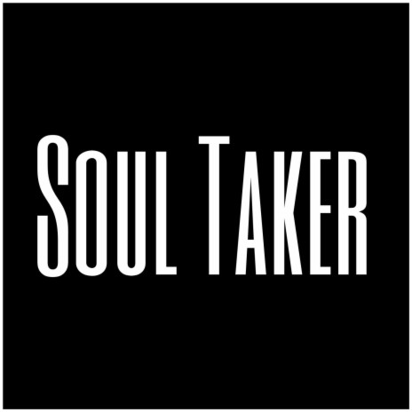 Soul Taker | Boomplay Music