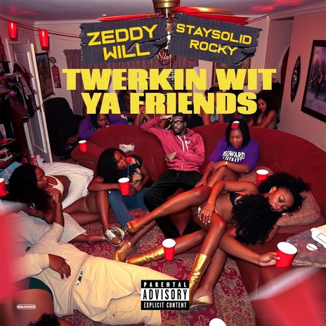 Twerkin Wit Ya Friends ft. StaySolidRocky | Boomplay Music