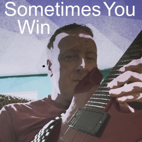 Sometimes you win | Boomplay Music