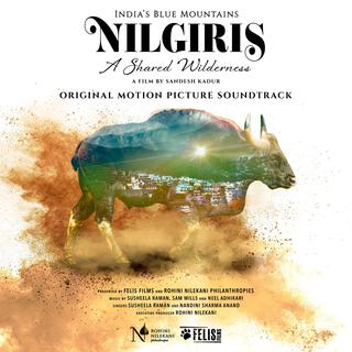 Nilgiris: A Shared Wilderness (Original Motion Picture Soundtrack)