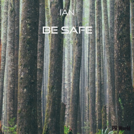 Be safe (Original Mix)