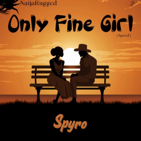 Only Fine Girl (Speed) (feat. Spyro)