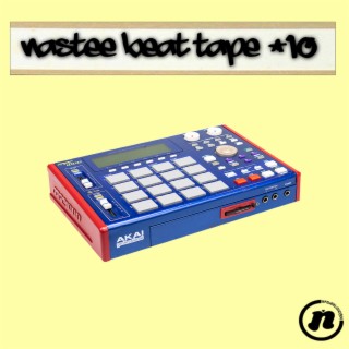 Nastee Beat Tape #10