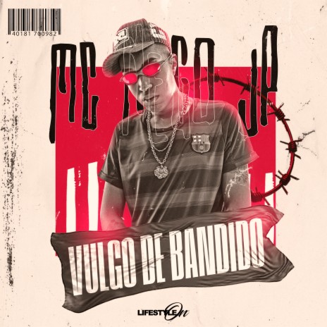 Vulgo de Bandido | Boomplay Music