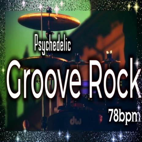 Groove Rock Backing Track (Drum Beat 78bpm) | Boomplay Music