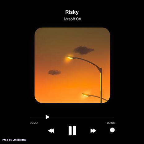 Risky | Boomplay Music