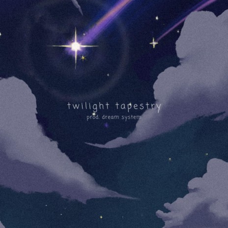 twilight tapestry | Boomplay Music