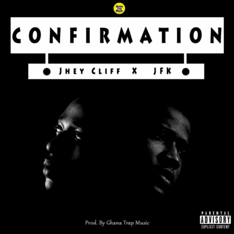 Confirmation ft. Jhey Cliff | Boomplay Music