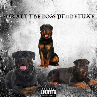 For All The Dogs PT.II Deluxe