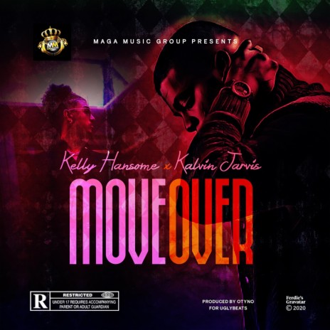 MOVE OVER ft. Kalvin Jarvis | Boomplay Music