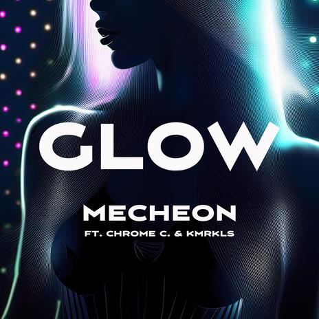 Glow | Boomplay Music