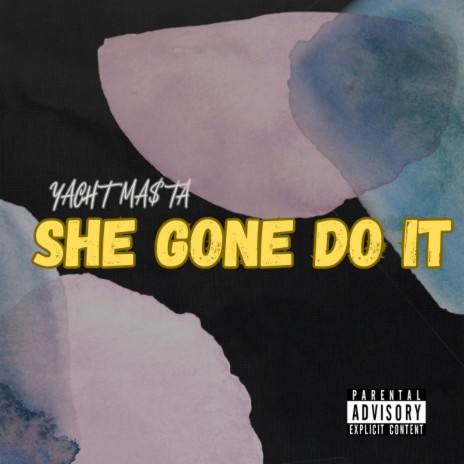 She Gone Do It | Boomplay Music