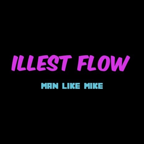 Illest Flow | Boomplay Music