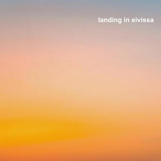 Landing In Eivissa