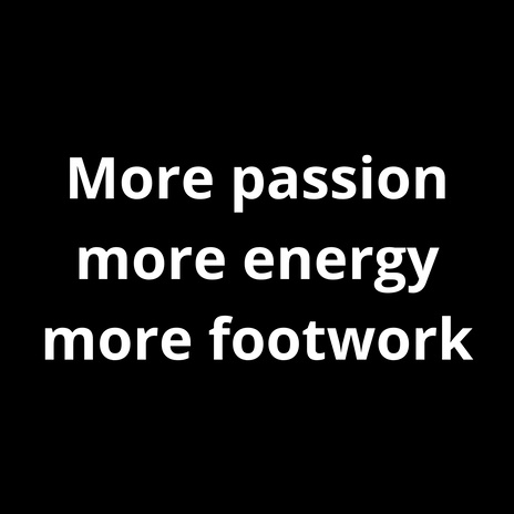 More passion more energy more Footwork | Boomplay Music