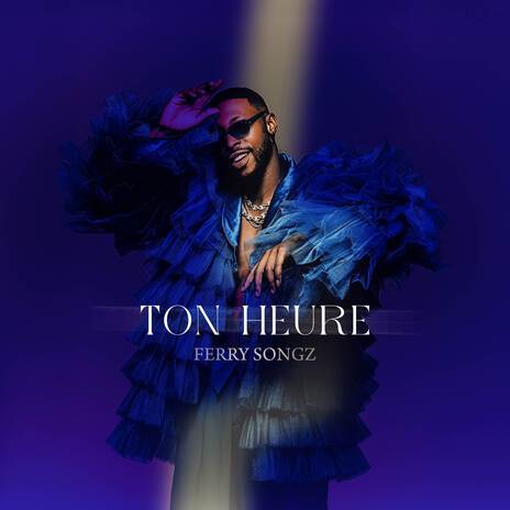 Ton Heure | Boomplay Music