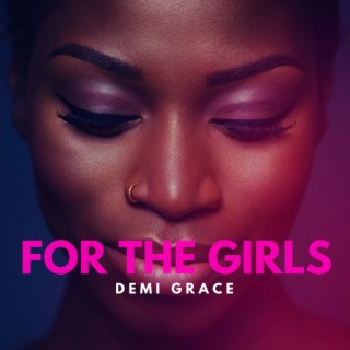 For The Girls | Boomplay Music
