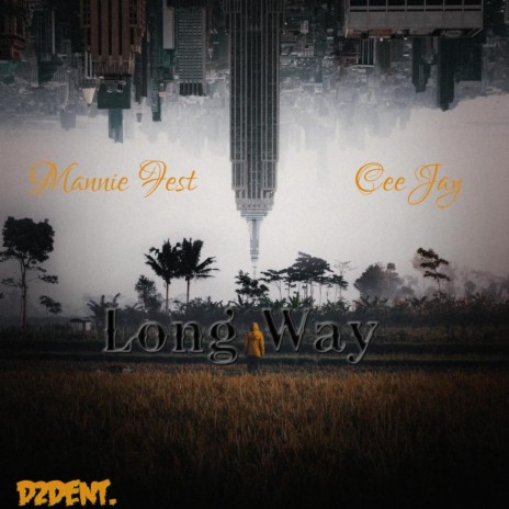 Long Way ft. Cee Jay