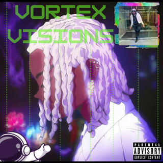 Vortex Visions