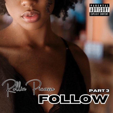 Follow, Pt. 3 | Boomplay Music