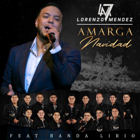 Amarga Navidad ft. Banda Lirio
