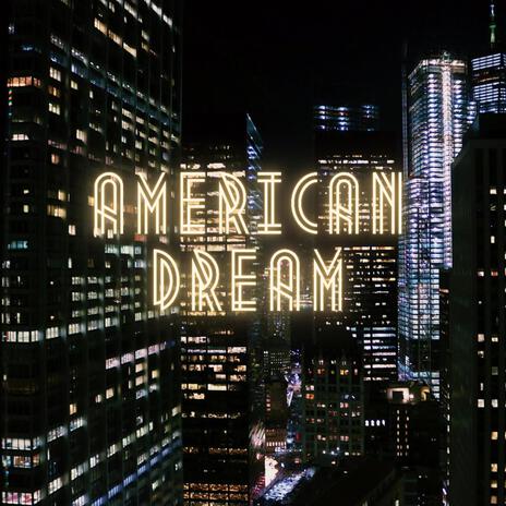 American Dream | Boomplay Music