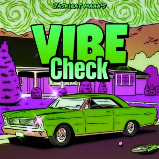 vibe check