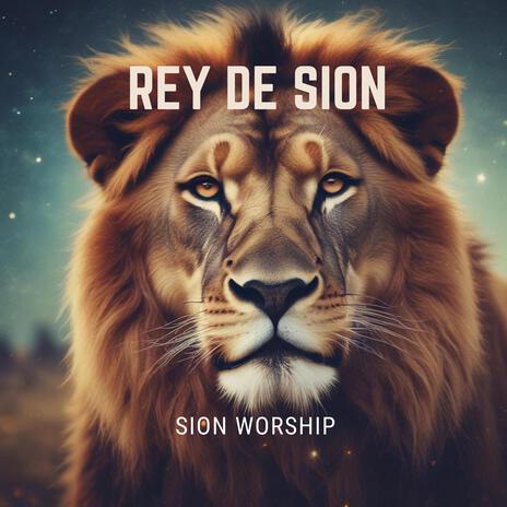 Rey de Sion | Boomplay Music