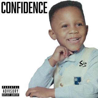 Confidence lyrics | Boomplay Music