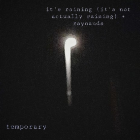 i tried to record raynauds on my porch at night, but i gave up because it was cold and i couldn't see | Boomplay Music
