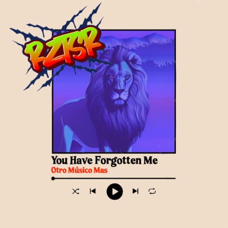 You Have Forgotten Me ft. RZTSR | Boomplay Music
