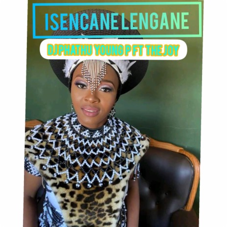 Isencane lengane ft. The joy | Boomplay Music