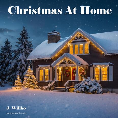 Christmas At Home | Boomplay Music