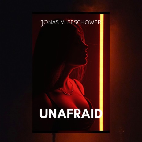 Unafraid | Boomplay Music