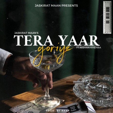 Tera yaar goriye ft. Nishan Khehra | Boomplay Music