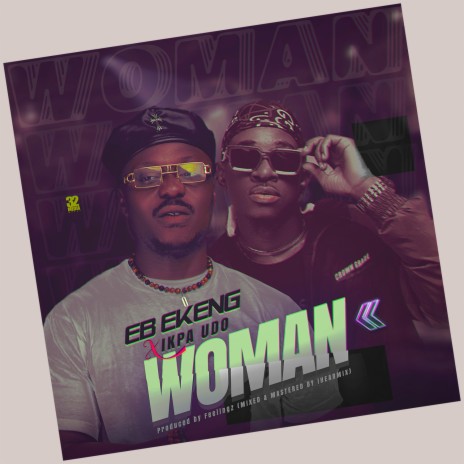 Woman (feat. Ikpa Udo)