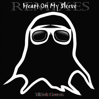 Heart On My Sleeve Remixes