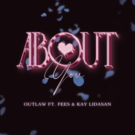 About You ft. Fees & Kay Lidasan | Boomplay Music