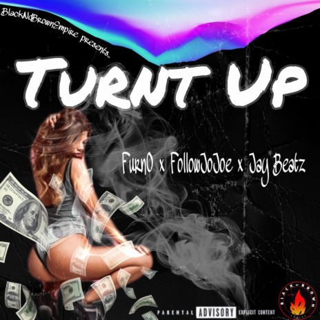 Turnt Up ft. FollowJoJoe & Jay Beatz | Boomplay Music