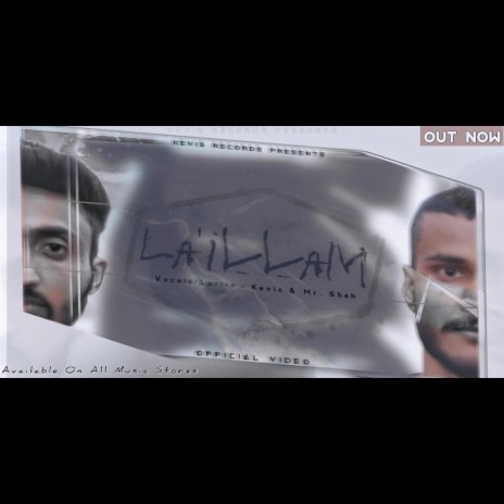 La'illam ft. Mr Shah | Boomplay Music
