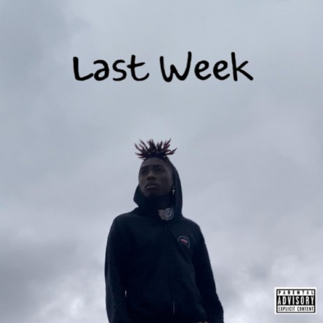 Last Week | Boomplay Music