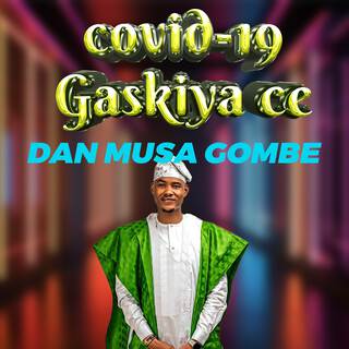 Covid-19 Gaskiya Ce