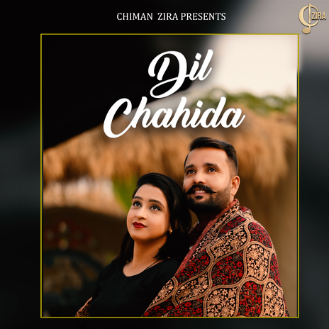 Dil Chahida | Boomplay Music