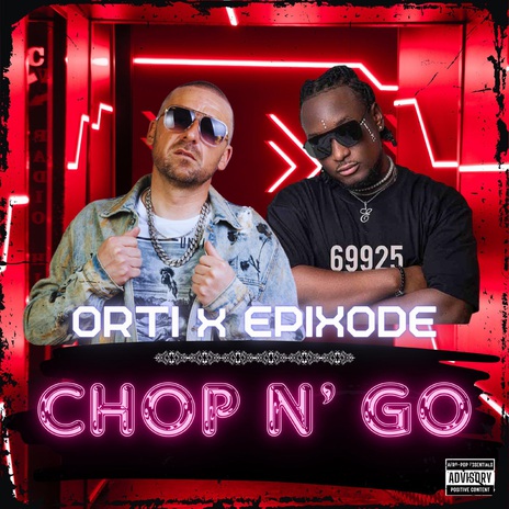 Chop n' Go ft. Epixode | Boomplay Music