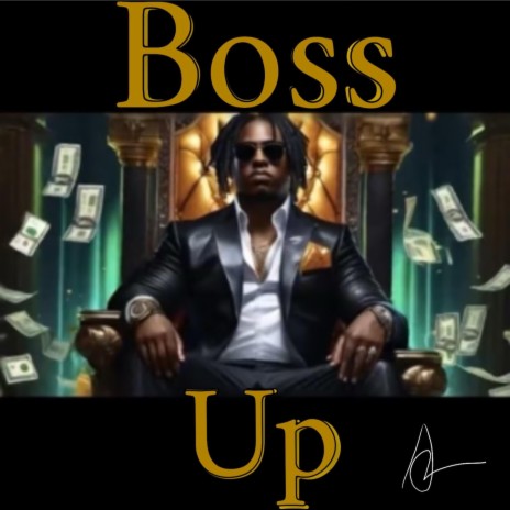 Boss up | Boomplay Music